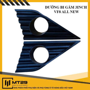 Dưỡng gầm 3.0 inch VF8 Allnew MT29